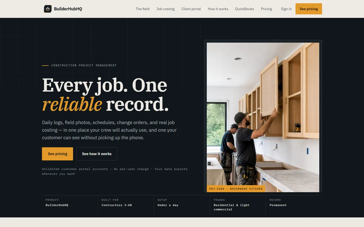 The BuilderHubHQ home page: every job, one reliable record.